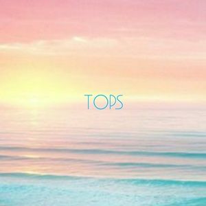 Tops